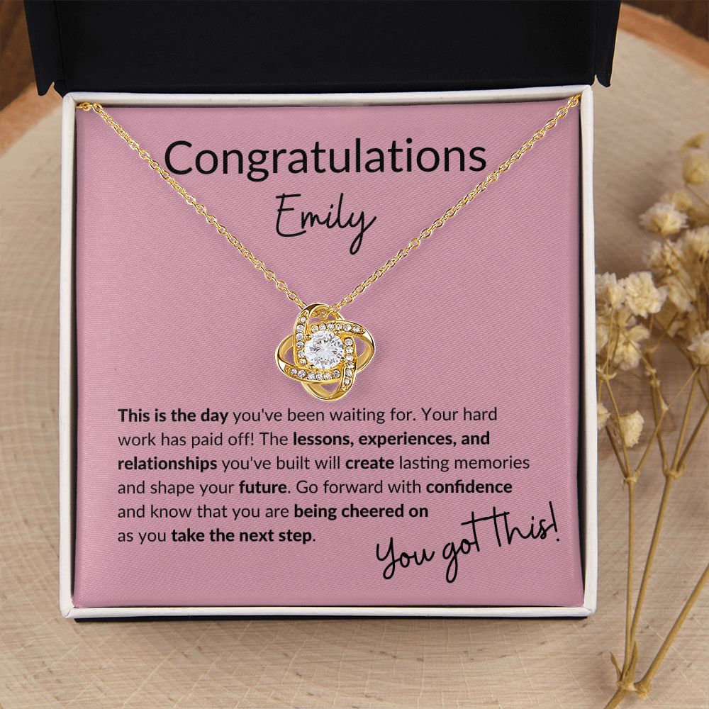 Congratulations You Got This! | Love Knot Necklace (Customize the name)