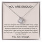 You Are Enough | Love Knot Necklace