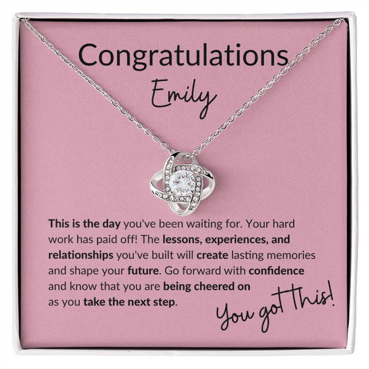 Congratulations You Got This! | Love Knot Necklace (Customize the name)
