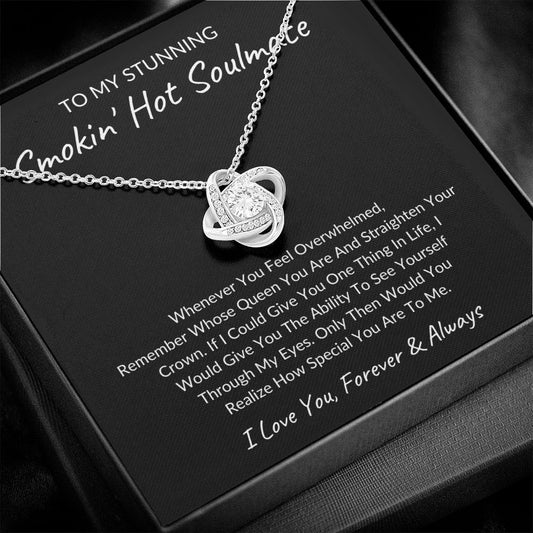 To My Stunning Smokin' Hot Soulmate | Love Knot Necklace (Black Card)