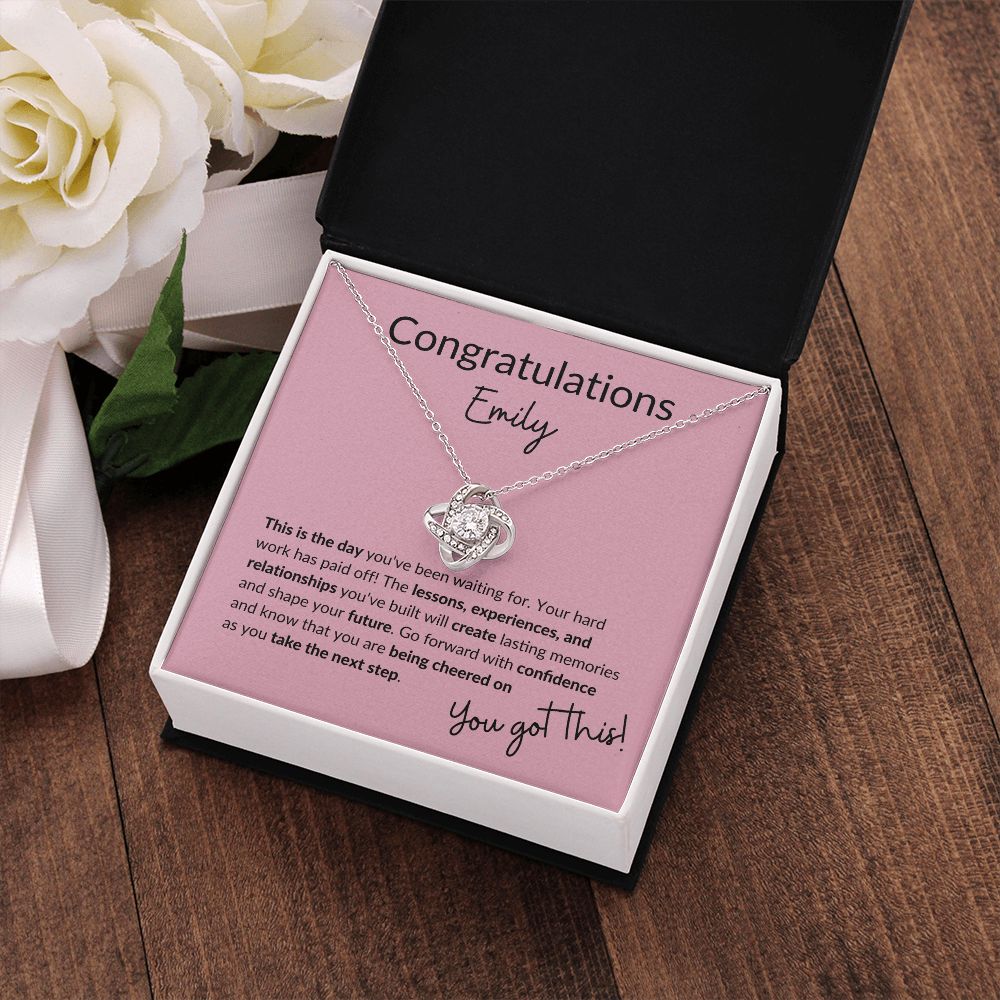 Congratulations You Got This! | Love Knot Necklace (Customize the name)