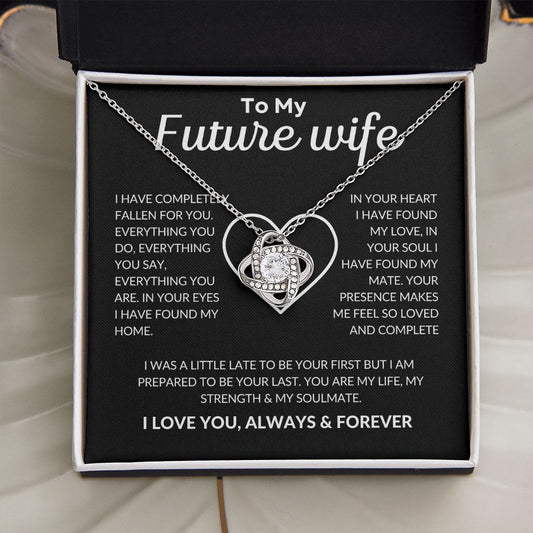 Future Wife I Have Completely Fallen for You | Love Knot Necklace