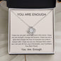You Are Enough | Love Knot Necklace