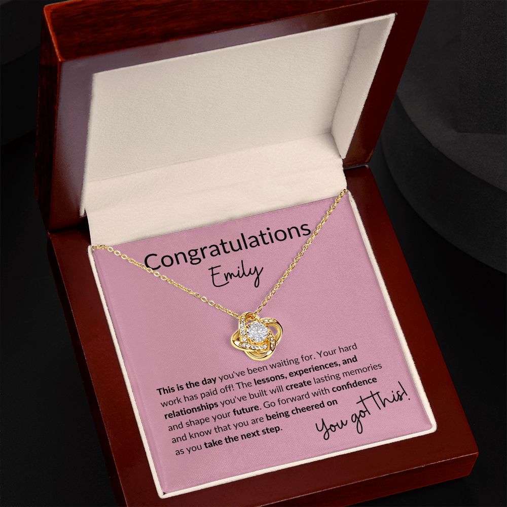 Congratulations You Got This! | Love Knot Necklace (Customize the name)