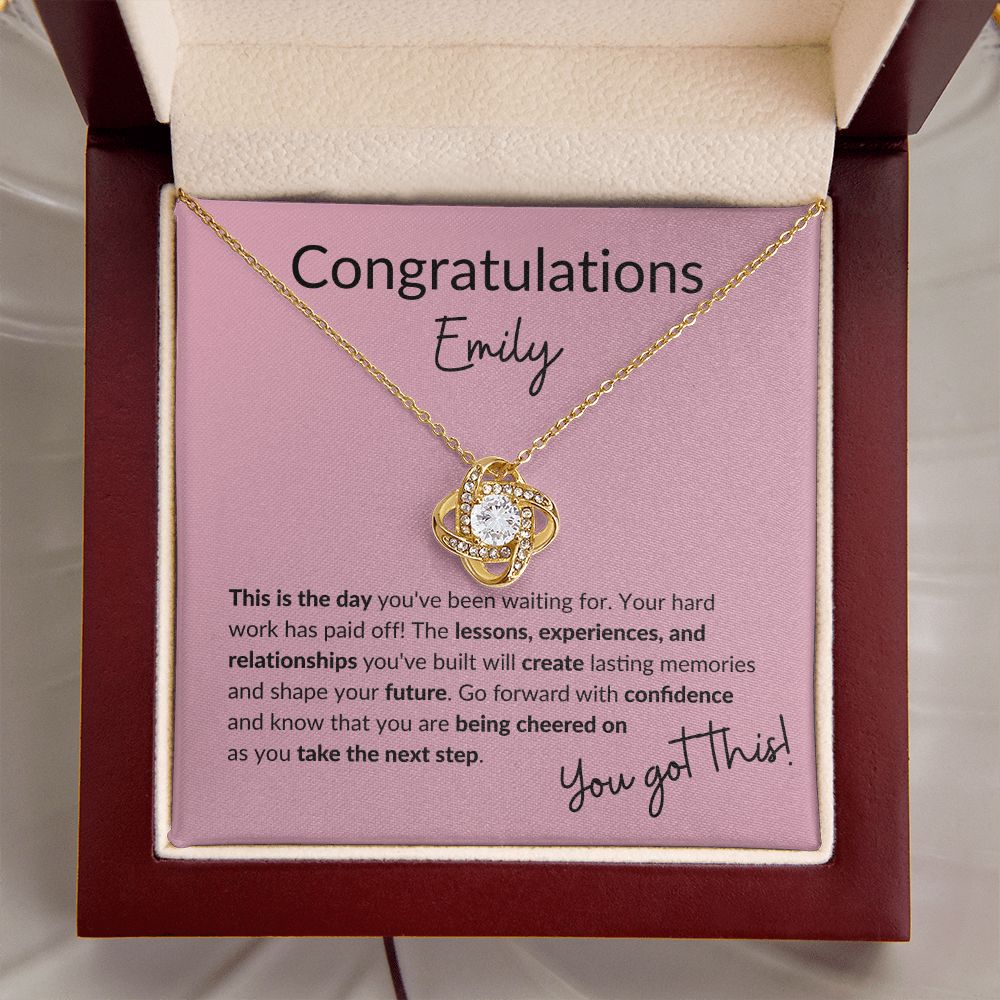 Congratulations You Got This! | Love Knot Necklace (Customize the name)