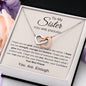To My Sister You Are Enough | Interlocking Hearts Necklace