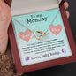 To My Mommy Our Love | Interlocking Hearts Necklace