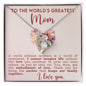 To The World's Greatest Mom |Forever Love Necklace