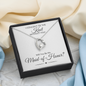 Maid of Honor Forever Love Necklace