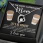 Most Caffeinated Mom | Forever Love Necklace