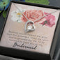 Bridesmaid Honor to Have You | Forever Love Necklace