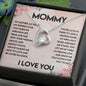 Mommy I Love You |Forever Love Necklace