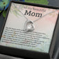 To My Beautiful Mom | Forever Love Necklace