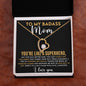 To My Badass Mom | Forever Love Necklace