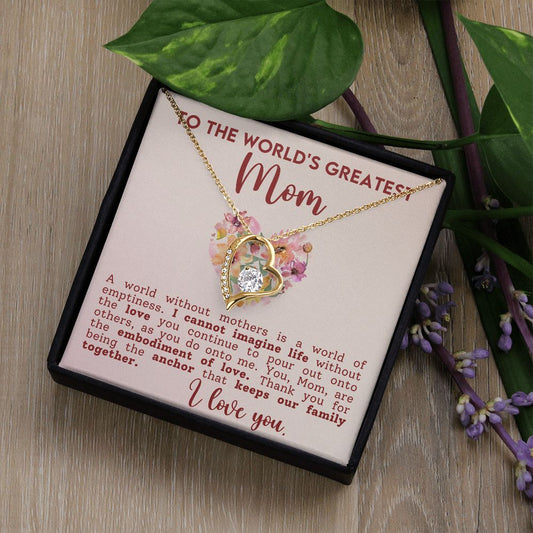 To The World's Greatest Mom |Forever Love Necklace