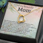 To My Beautiful Mom | Forever Love Necklace