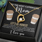 Most Caffeinated Mom | Forever Love Necklace