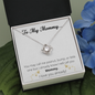 To My Mommy Love Knot Necklace
