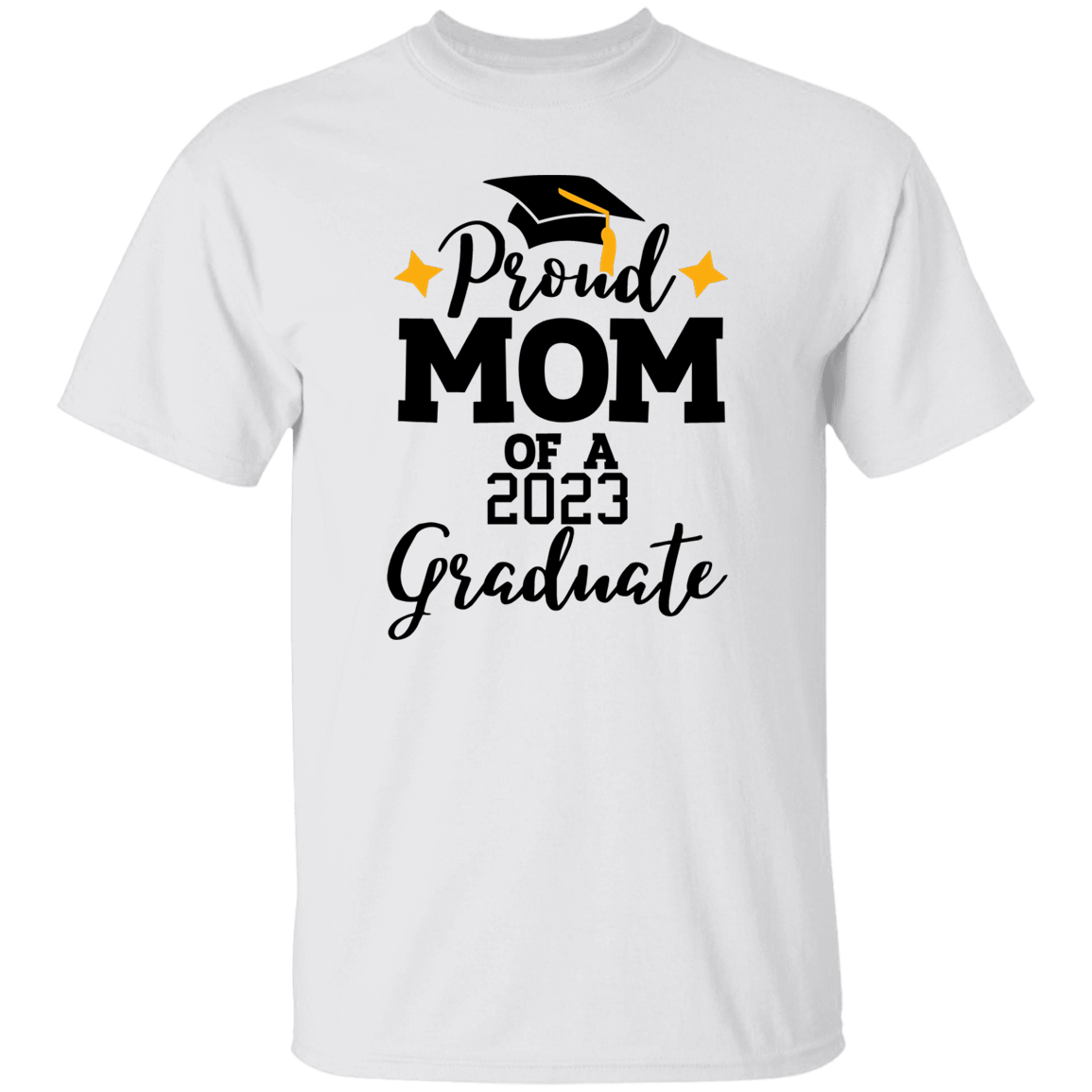 Proud Mom 2023 | Graduation T Shirt