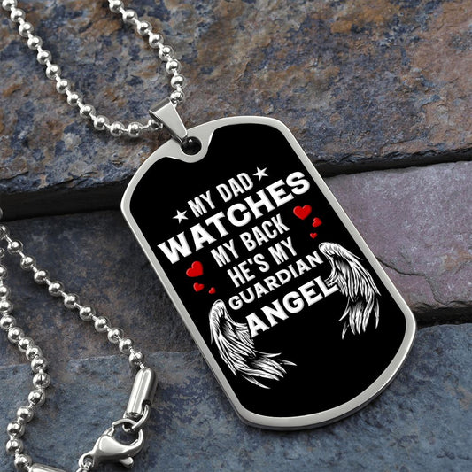 My Dad Watches My Back | Dog Tag