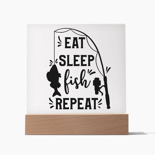 Eat Sleep Fish Repeat | Square Acrylic Plaque