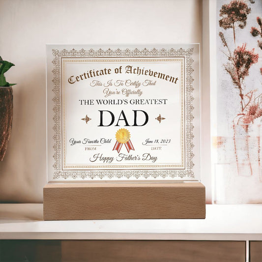 Worlds Greatest Dad Certificate of Achievement | Square Acrylic Plaque