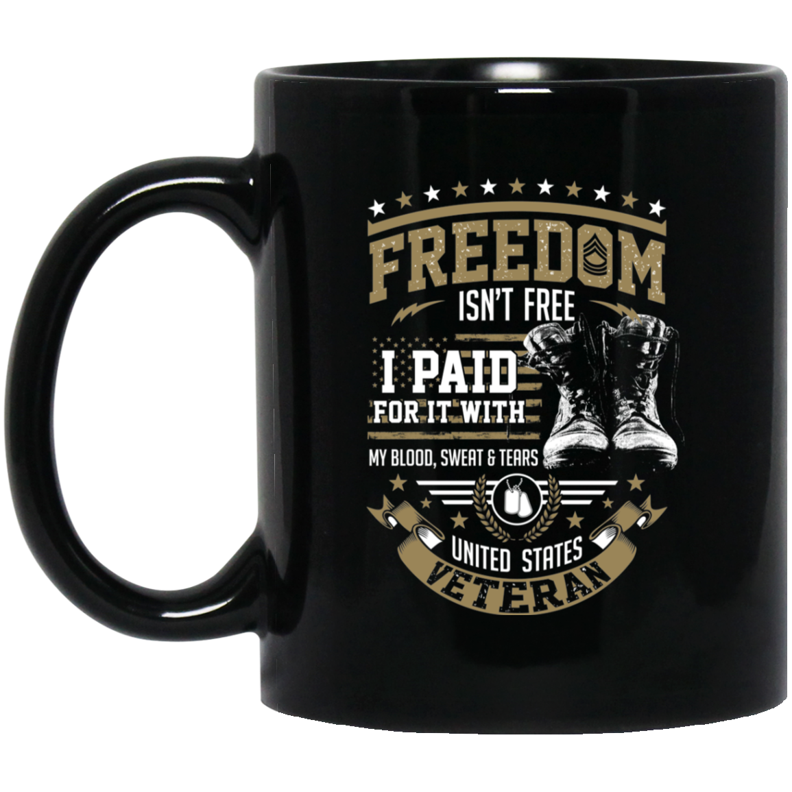 Freedom Isn't Free | 11 oz. Black Mug
