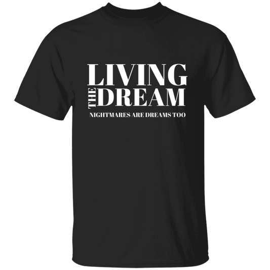 Living The Dream | T-Shirt Black