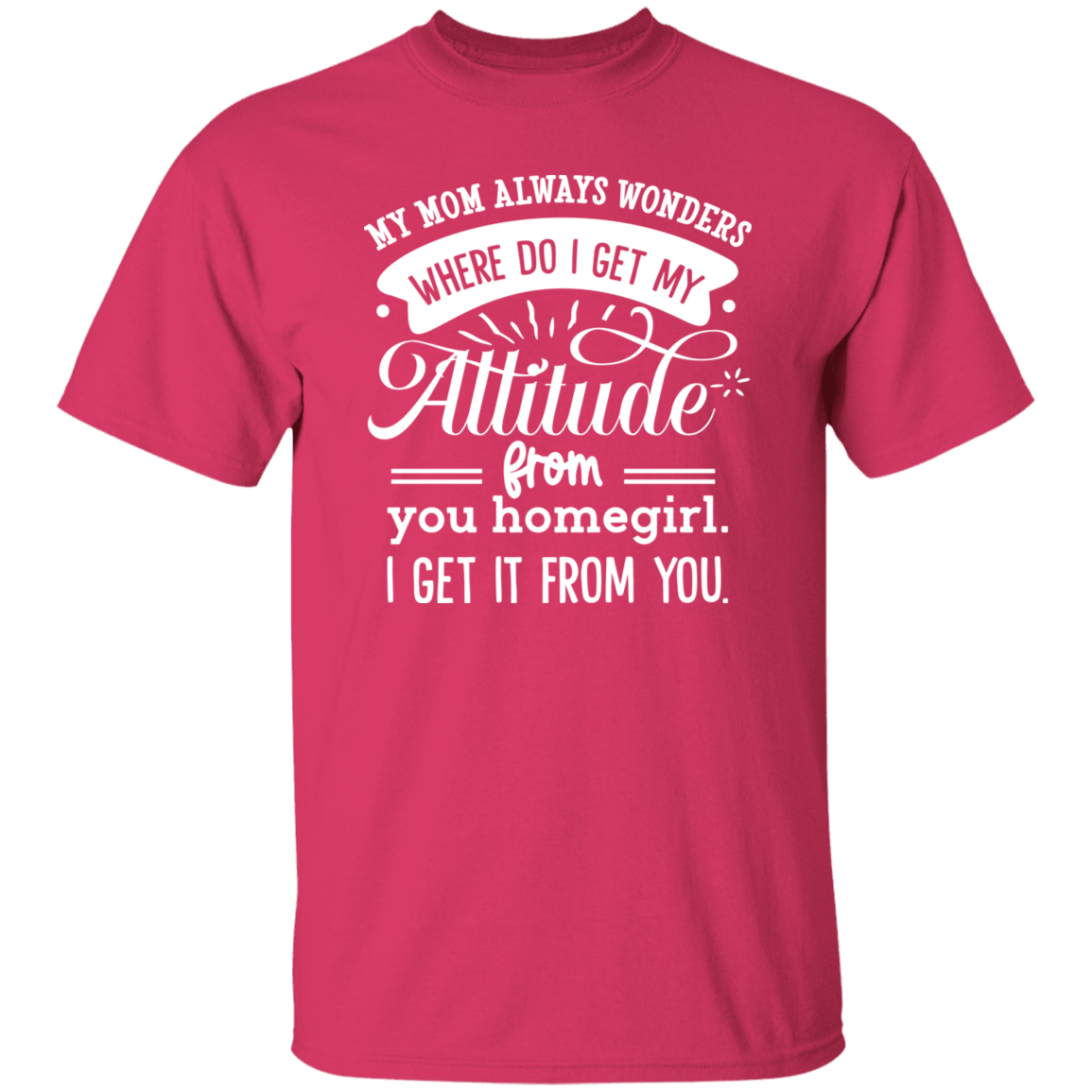 Mom Attitude 2 | 5.3 oz. T-Shirt