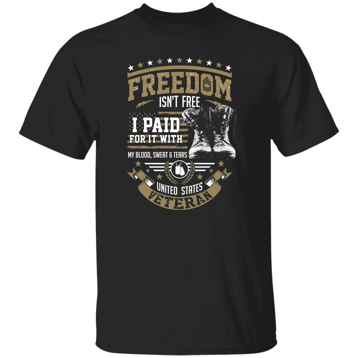 Freedom Isn't Free | 5.3 oz. T-Shirt