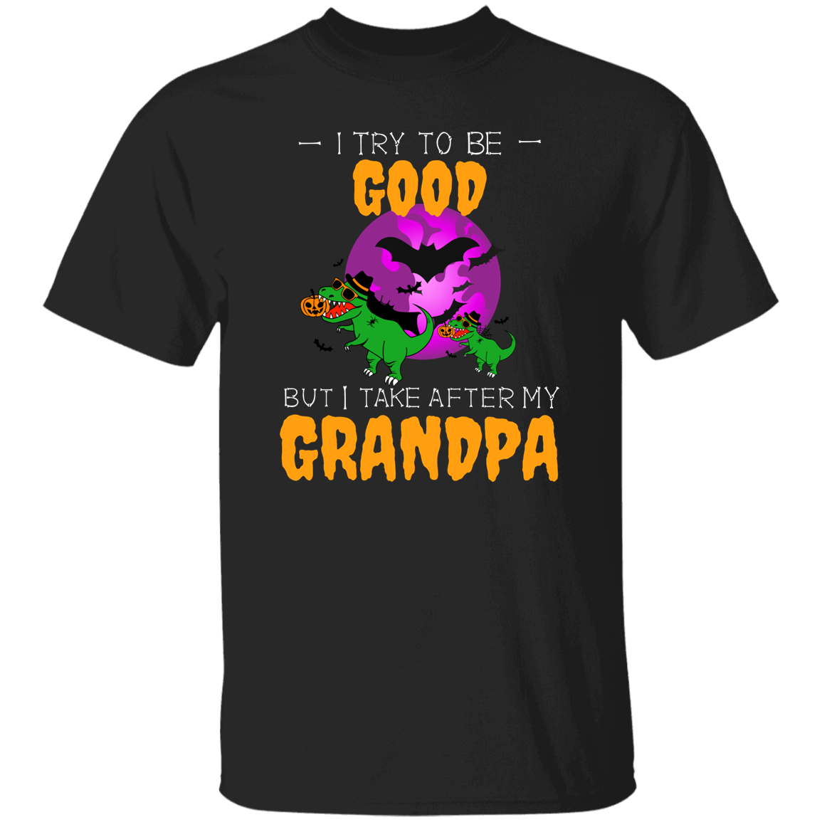 I Try to Be Good | Adult 5.3 oz. T-Shirt