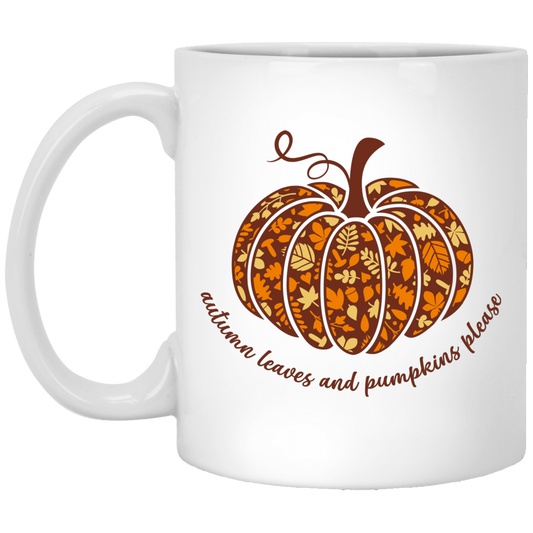 Autumn Leaves & Pumpkin Please | 11 oz. White Mug