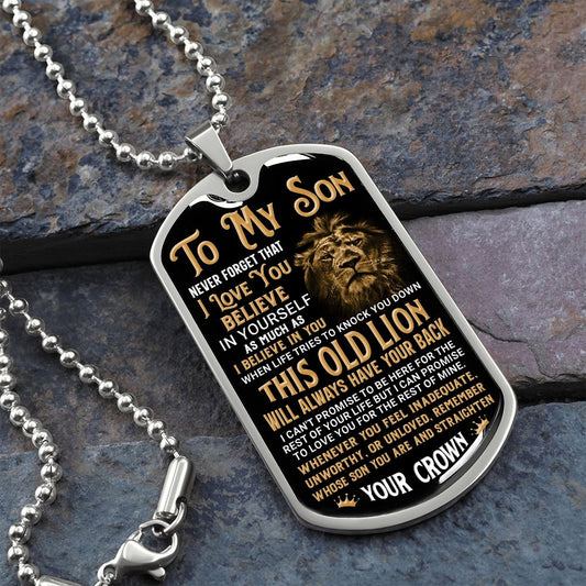 To My Son | I Believe in You Dog Tag