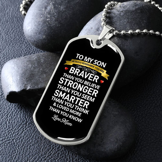 To My Strong, Brave Son | Dog Tag Love Mom