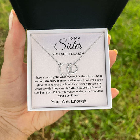 To My Sister You Are Enough | Perfect Pair Necklace