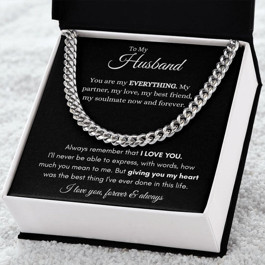 Husband, I Love You Forever & Always | Cuban Link Chain