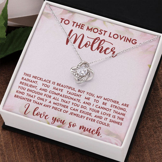 To The Most Loving Mother | Love Knot Necklace