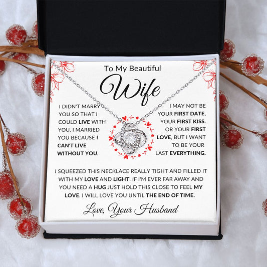 Wife I Can't Live Without You | Love Knot Necklace White Card